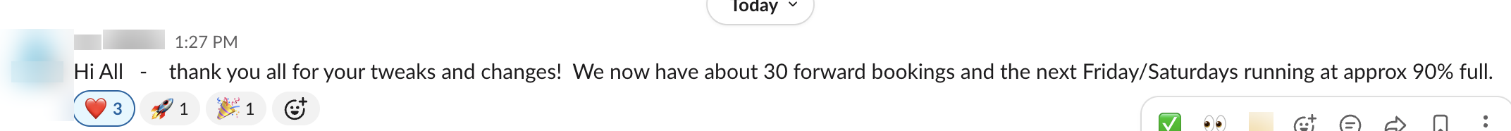 Client message: about 30 forward bookings, Fridays and Saturdays about 90 percent full