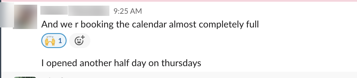 Client message: booking the calendar almost completely full